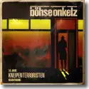 Cover:  Bhse Onkelz - Kneipenterroristen (30 Jahre Kneipenterroristen)