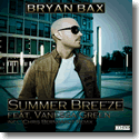 Bryan Bax feat. Vanessa Green - Summer Breeze