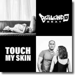 Cover: Bailando Beat - Touch My Skin
