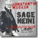 Cover:  Konstantin Wecker - Sage Nein! (Antifaschistische Lieder - 1978 bis heute)