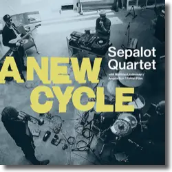 Cover: Sepalot Quartet - A New Cycle