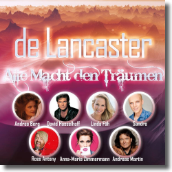 Cover: De Lancaster - Alle Macht den Träumen