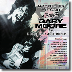Cover: Bob Daisley And Friends - Moore Blues For Gary