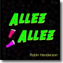 Cover:  Robin Henderson - Allez Allez