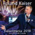 Cover: Roland Kaiser - Kaisermania 2018 (Live am Elbufer Dresden)
