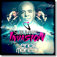 Cover: Subliminal Invasion - Erick Morillo