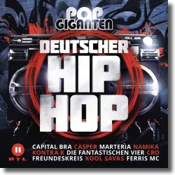 Cover: Pop Giganten Deutscher Hip Hop - Various Artists