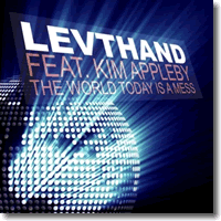 Cover: Levthand feat. Kim Appleby - The World Today Is A Mess