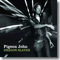 Cover:  Pigeon John - Dragon Slayer