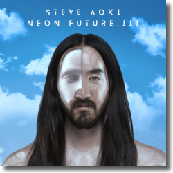 Cover: Steve Aoki - Neon Future III