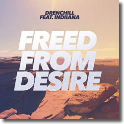 Cover: Drenchill feat. Indiiana - Freed From Desire