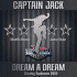 Cover: Captain Jack - Dream A Dream (Cheeky Radiomix)