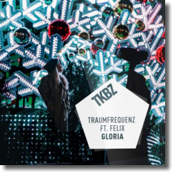 Cover: Traumfrequenz feat. Felix - Gloria