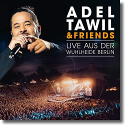Cover: Adel Tawil - Adel Tawil & Friends: Live aus der Wuhlheide Berlin