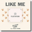 Cover: Plastik Funk feat. Stacy Stone - Like Me