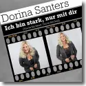 Cover:  Dorina Santers - Ich bin stark, nur mit dir
