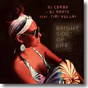 Cover:  DJ Combo & DJ Martz feat. Timi Kullai - Bright Side Of Life