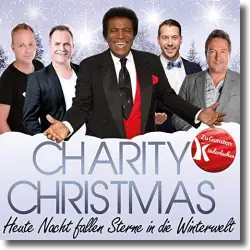 Cover: Charity Christmas - Heute Nacht fallen Sterne in die Winterwelt