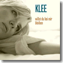 Cover:  KLEE - Willst du bei mir bleiben
