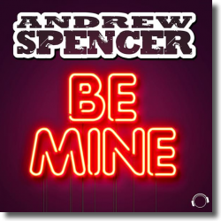 Cover: Andrew Spencer - Be Mine