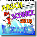 Cover:  Lollies - Arsch im Schnee 2K19