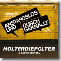 Cover: Anstandslos & Durchgeknallt feat. Georg Stengel - Holterdiepolter