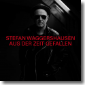 Cover: Stefan Waggershausen - Aus der Zeit gefallen