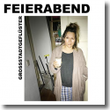 Cover: Grossstadtgeflüster - Feierabend