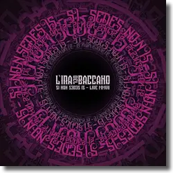 Cover: L'Ira del Baccano - Si Non Sedes Is - Live MMVII