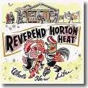 Cover:  Reverend Horton Heat - Whole New Life