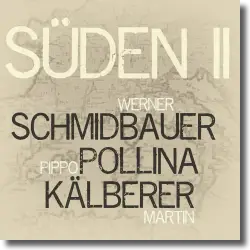 Cover: Schmidbauer Pollina Klberer - Sden II