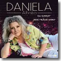 Cover:  Daniela Alfinito - Du warst jede Trne wert