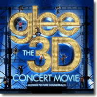 Cover: Glee The 3D Concert Movie - Original Soundtrack