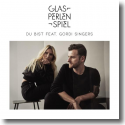 Cover: Glasperlenspiel feat. Gordi Singers - Du bist