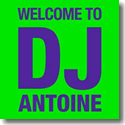 Cover:  DJ Antoine - Welcome To DJ Antoine
