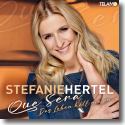 Cover:  Stefanie Hertel - Que sera (das Leben hält nie an)