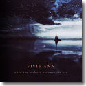 Cover: Vivie Ann - When The Harbour Becomes The Sea