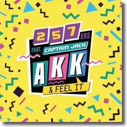 Cover: 257ers feat. Captain Jack - AKK & Feel It