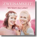 Cover:  Zweisamkeit - Wir feiern das Leben