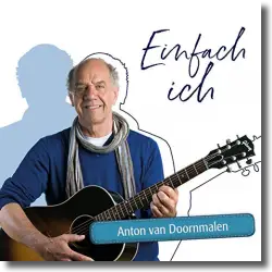 Cover: Anton van Doornmalen - Einfach ich