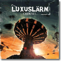 Cover: Luxuslrm - Carousel