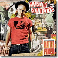 Cover: Marlon Roudette - Matter Fixed