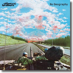Cover: The Chemical Brothers - No Geography