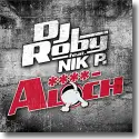 Cover:  DJ Roby feat. Nik P. - A****loch
