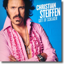 Cover: Christian Steiffen - Gott Of Schlager
