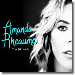 Cover: Amanda Rheaume - The Skin I'm In