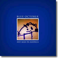 Cover: Blue October - Any Man In America