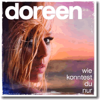 Cover: Doreen - Wie konntest du nur