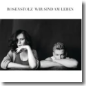 Cover:  Rosenstolz - Wir sind am Leben