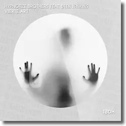 Cover: Hypnotize Brothers feat. Deen Jenkins - Vierte Art